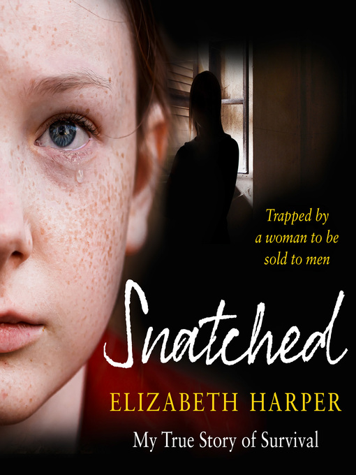 Title details for Snatched by Elizabeth Harper - Available